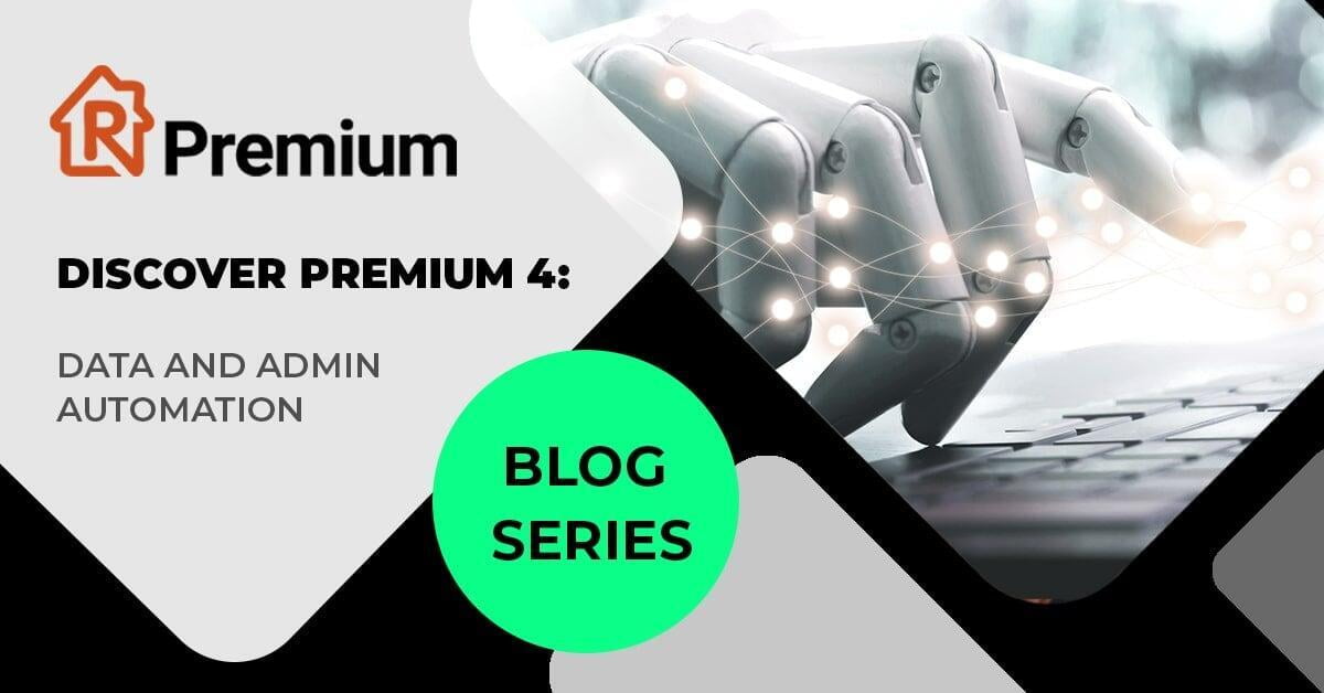 Discover Premium 4: Data and Admin Automation